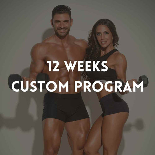 Custom Program - 12 Weeks
